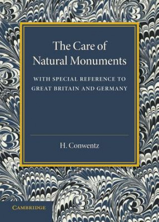 Buch Care of Natural Monuments H. Conwentz