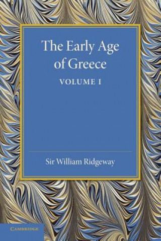 Książka Early Age of Greece: Volume 1 William Ridgeway