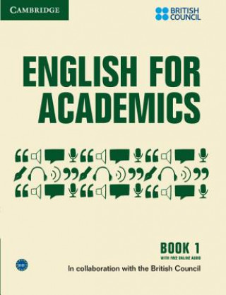 Carte English for Academics 1 Book with Online Audio British Council