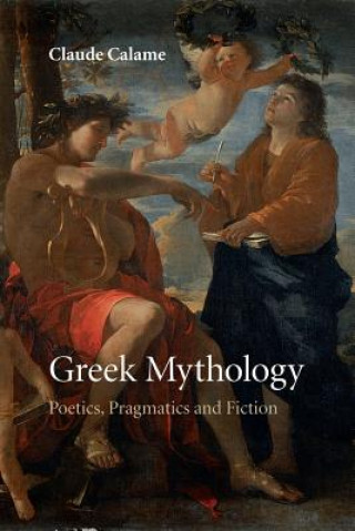 Kniha Greek Mythology Claude Calame