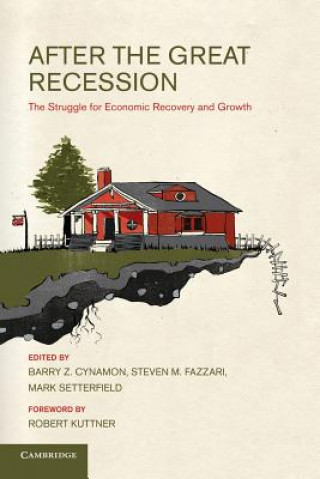 Carte After the Great Recession Barry Z. Cynamon