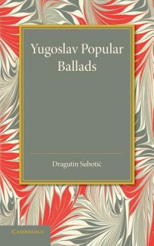 Carte Yugoslav Popular Ballads Dragutin Subotic