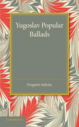 Libro Yugoslav Popular Ballads Dragutin Subotic