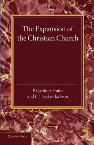 Carte Christian Religion: Volume 2, The Expansion of the Christian Church P. Gardner-Smith