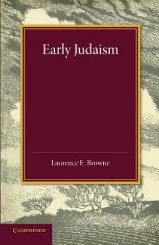 Książka Early Judaism Laurence E. Browne