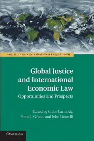 Książka Global Justice and International Economic Law Chi Carmody