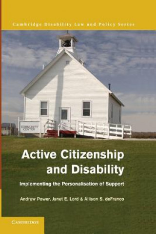 Книга Active Citizenship and Disability Andrew Power