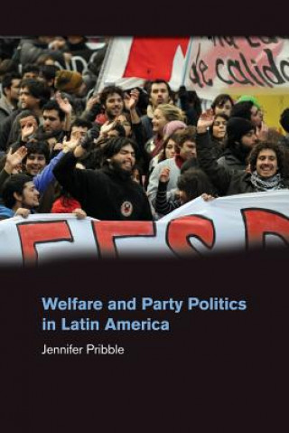 Carte Welfare and Party Politics in Latin America Jennifer Pribble