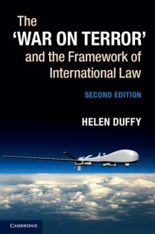Carte 'War on Terror' and the Framework of International Law Helen Duffy