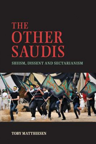 Kniha Other Saudis Toby Matthiesen