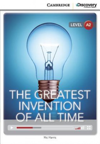 Kniha Greatest Invention of All Time Low Intermediate Book with Online Access Nic Harris