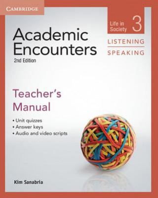 Kniha Academic Encounters Level 3 Teacher's Manual Listening and Speaking Kim Sanabria