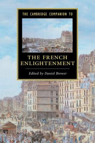 Kniha Cambridge Companion to the French Enlightenment Daniel Brewer