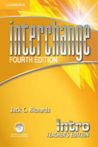 Carte Interchange Intro Teacher's Edition with Assessment Audio CD/CD-ROM Jack C. Richards