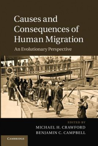Könyv Causes and Consequences of Human Migration Benjamin C. Campbell