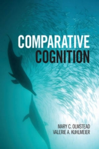 Книга Comparative Cognition Mary C. Olmstead