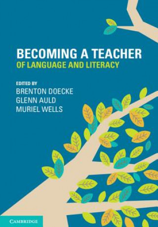 Βιβλίο Becoming a Teacher of Language and Literacy Brenton Doecke