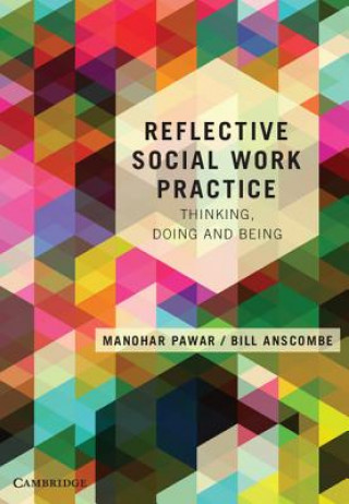 Kniha Reflective Social Work Practice Bill Anscombe