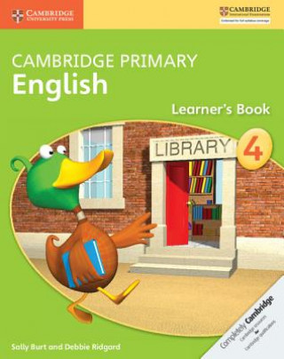 Könyv Cambridge Primary English Learner's Book Stage 4 Sally Burt