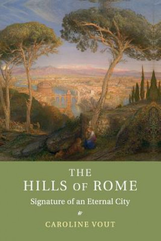 Carte Hills of Rome Caroline Vout