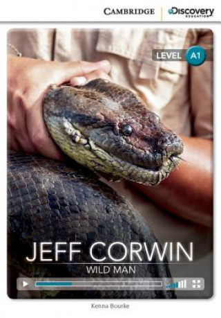 Kniha Jeff Corwin: Wild Man Beginning Book with Online Access Kenna Bourke