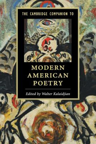 Knjiga Cambridge Companion to Modern American Poetry Walter Kalaidjian