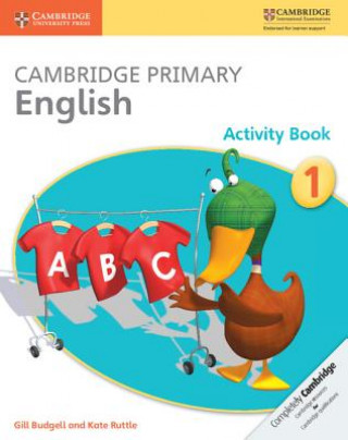 Könyv Cambridge Primary English Activity Book 1 Gill Budgell
