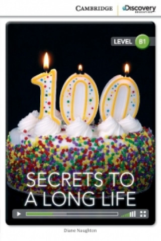 Carte Secrets to a Long Life Intermediate Book with Online Access Diane Naughton