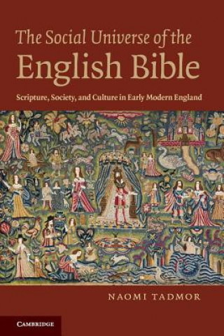 Kniha Social Universe of the English Bible Naomi Tadmor