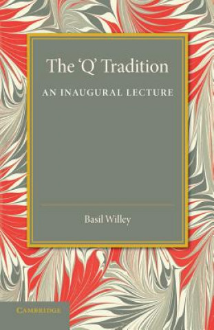 Book 'Q' Tradition Basil Willey