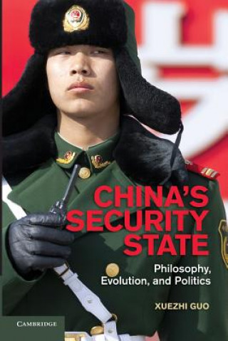 Knjiga China's Security State Xuezhi Guo