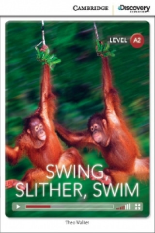 Carte Swing, Slither, Swim Low Intermediate Book with Online Access Theo Walker