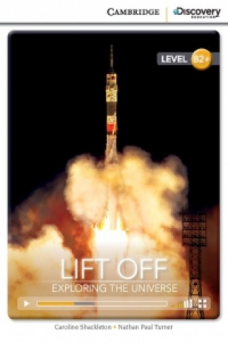 Könyv Lift Off: Exploring the Universe High Intermediate Book with Online Access Shackleton Caroline