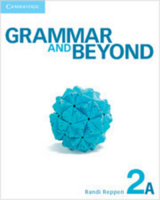 Carte Grammar and Beyond Level 2 Student's Book A, Workbook A, and Writing Skills Interactive Pack Randi Reppen