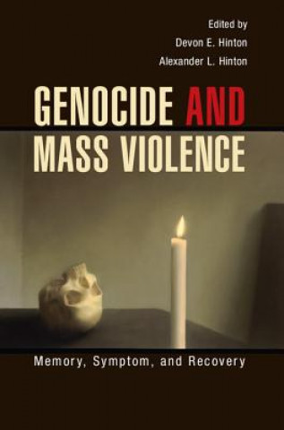 Buch Genocide and Mass Violence Devon Emerson Hinton