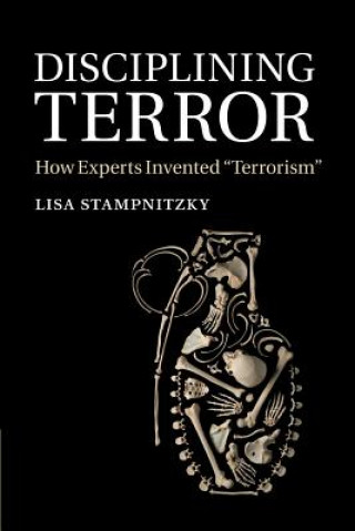Kniha Disciplining Terror Lisa Stampnitzky