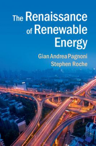 Knjiga Renaissance of Renewable Energy Gian Andrea Pagnoni