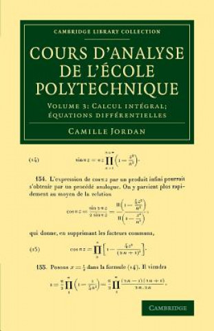 Carte Cours d'analyse de l'ecole polytechnique: Volume 3, Calcul integral; equations differentielles Camille Jordan