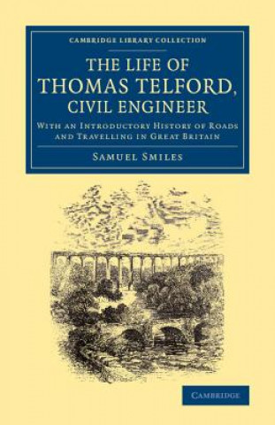 Knjiga Life of Thomas Telford, Civil Engineer Samuel Smiles