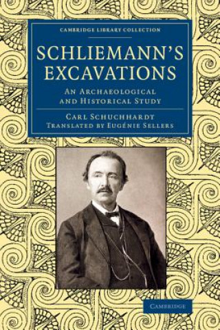 Kniha Schliemann's Excavations Karl Schuchhardt