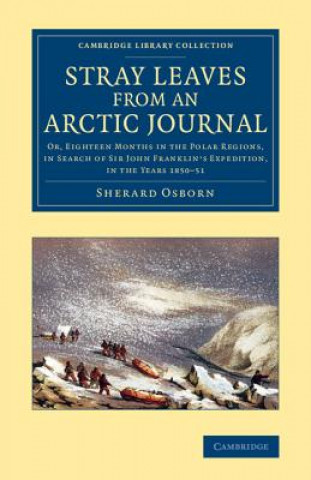 Kniha Stray Leaves from an Arctic Journal Sherard Osborn