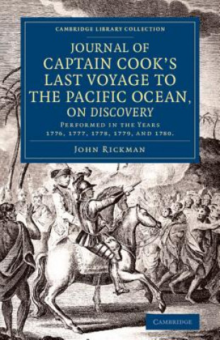 Kniha Journal of Captain Cook's Last Voyage to the Pacific Ocean, on Discovery John Rickman