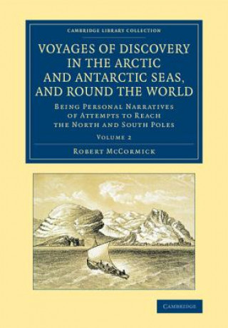 Książka Voyages of Discovery in the Arctic and Antarctic Seas, and round the World Robert McCormick