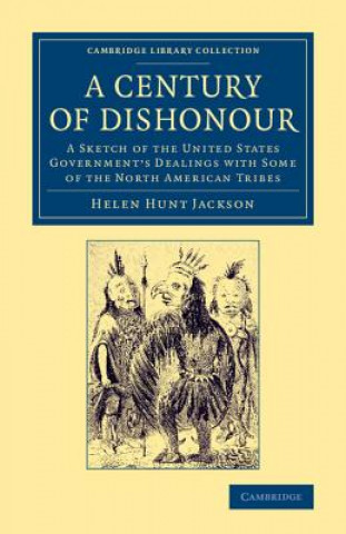 Carte Century of Dishonour Helen Hunt Jackson