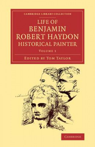 Carte Life of Benjamin Robert Haydon, Historical Painter Benjamin Robert Haydon
