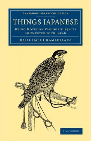 Kniha Things Japanese Basil Hall Chamberlain