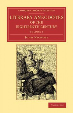 Book Literary Anecdotes of the Eighteenth Century John Nichols