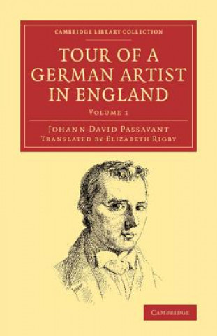 Buch Tour of a German Artist in England Johann David Passavant