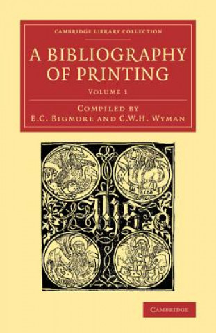 Könyv Bibliography of Printing 