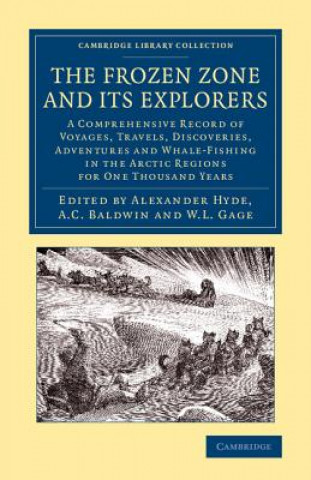 Book Frozen Zone and its Explorers W. L. Gage